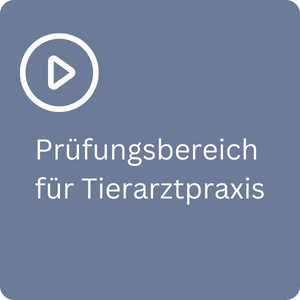 Prüfbereich Tierarztpraxis